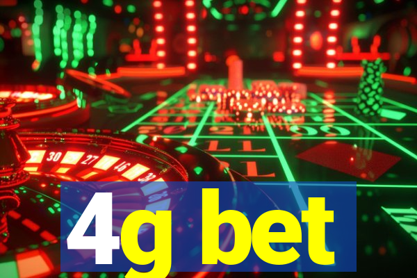 4g bet